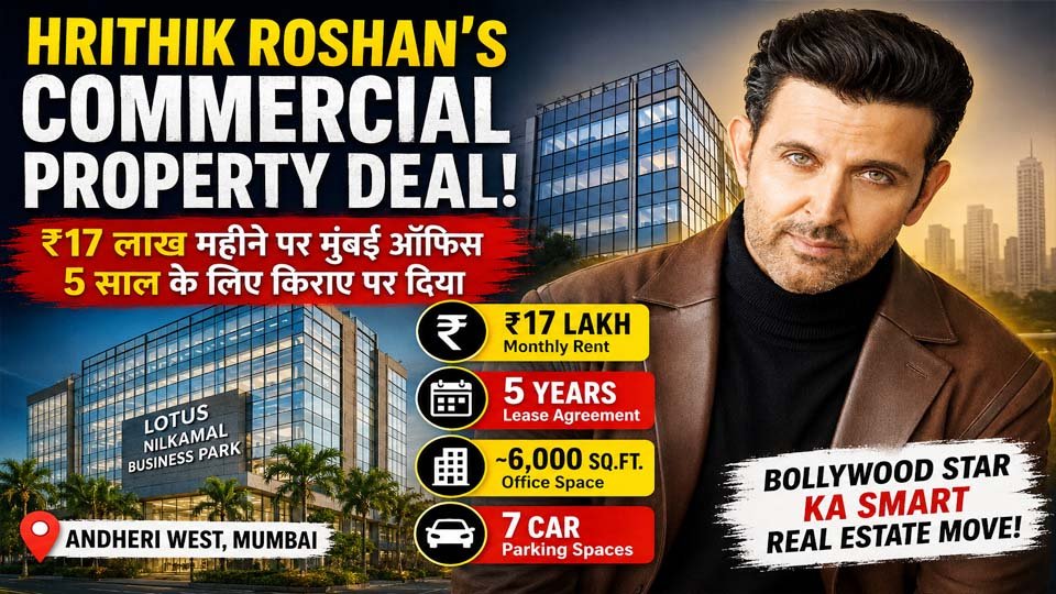 Hrithik Roshan Commercial Property Mumbai Office Lease
